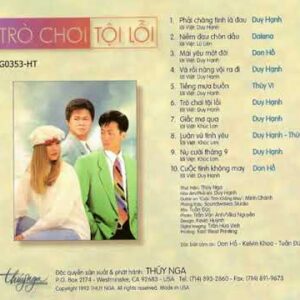 1516. TNCD045 - Tro Choi Toi Loi 1993 - Duy Hanh - Don Ho - Dalena - Thuy Vi