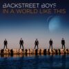 2302.Backstreet Boys - In a World Like This - Deluxe World Tour Edition