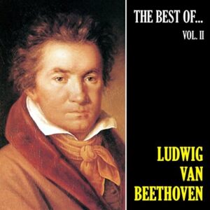 2404. Ludwig van Beethoven - The Best of Beethoven II (Remastered)