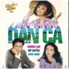 0345 CD HAI AU CD 105 - LIEN KHUC DAN CA - HUONG LAN_ MY HUYEN_ HOAI NAM chất lượng cao
