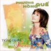0006 CD TIẾNG CA ĐÓ VỀ ĐÂU - PHƯƠNG HỒNG QUẾ chất lượng cao