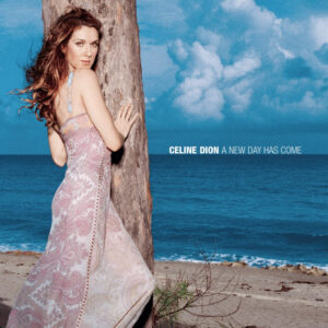 1018 CELINE DION - A NEW DAY HAS COME 2002