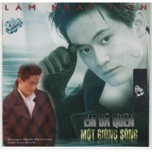 1140. ASIA 094 - LAM NHAT TIEN - EM DA QUEN MOT DONG SONG