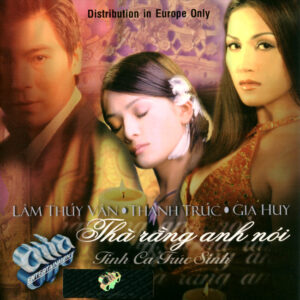 1195 CD Asia 150 - Tinh khuc Truc Sinh - Tha rang anh noi