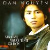 122. XIN LAM NGUOI TINH CO DON - DAN NGUYEN