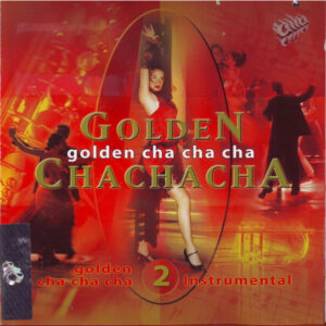 1221. ASIA 169 - GOLDEN CHA CHA CHA VOL 2