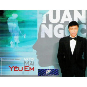 1224. ASIA 172 - TUAN NGOC - VA TOI MAI YEU EM - CD1
