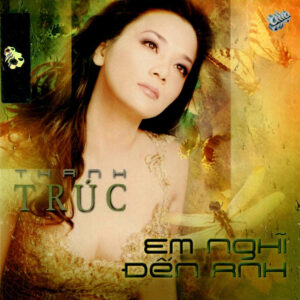 1235 CD Asia 181 - Thanh Truc - Em nghi den anh