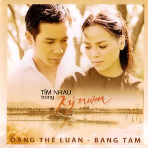 1280. ASIA 225 - DANG THE LUAN & BANG TAM - TIM NHAU TRONG KY NIEM