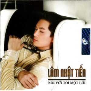 1284. ASIA 229 - LAM NHAT TIEN - NOI VOI TOI MOT LOI - 2006