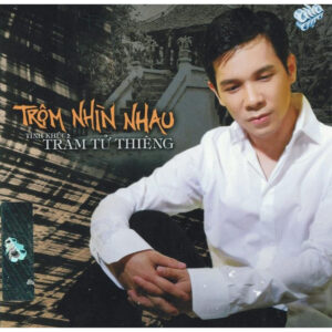1293 CD Asia 238 - Tinh khuc Tram Tu Thieng - Trom nhin nhau