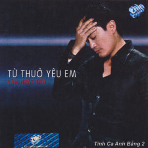 1324. ASIA 269 - TINH KHUC ANH BANG 2 - TU THUO YEU EM