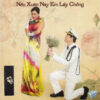 1351. ASIA 296 - NEU XUAN NAY EM LAY CHONG