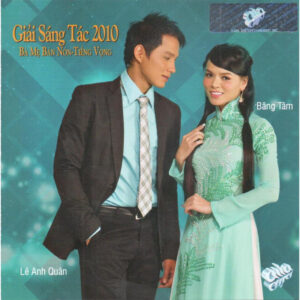 1354 CD Asia 299 - Giai sang tac 2010 - Ba me ban non, tieng vong chất lượng cao