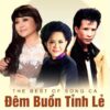 136.DEM BUON TINH LE - The Best Of Song Ca 1993