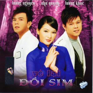 1423. ASIA CS018 - VE LAI DOI SIM - NHU QUYNH, TUONG NGUYEN, TUONG KHUE