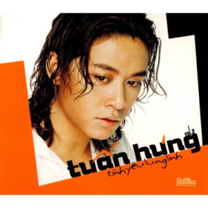145.TINH YEU LUNG LINH - TUAN HUNG 2002