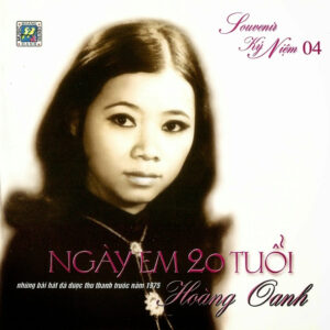 2032. Hoang Oanh Ky Niem CD04 Ngay Em 20 Tuoi