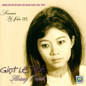 2033. Hoang Oanh Ky Niem CD05 Giot Le Tinh