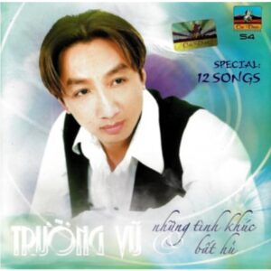 2136. CDCD054 - Truong Vu - Nhung Tinh Khuc Bat Tu