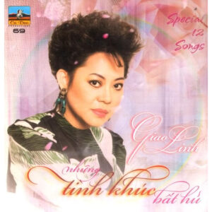 2144. CDCD069 - Giao Linh - Nhung Tinh Khuc Bat Hu