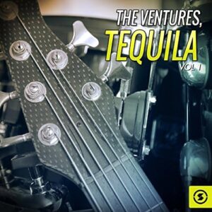2224. The Ventures - Tequila, Vol. 1