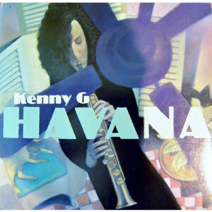 2367. Kenny G - Dance Vault Mixes - Havana