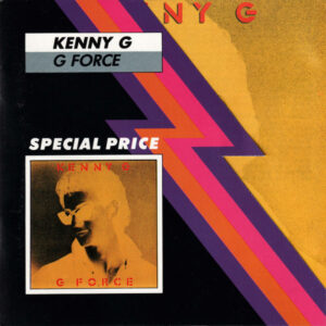 2371. Kenny G - G Force (Expanded)