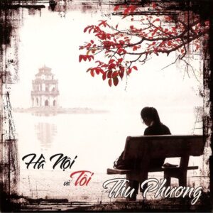 241.HA NOI VA TOI - THU PHUONG