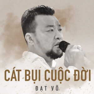 2432. Cat Bui Cuoc Doi - Dat Vo