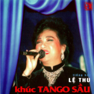 2458. GNCD_-_Le_Thu_-_Khuc_Tango_sau