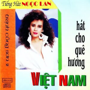 2466. GNCD_-_Ngoc_Lan_-_Hat_cho_que_huong_vietnam