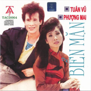 2507. TACD 064 - Tuan Vu -Phuong Mai - Bien man