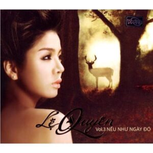 265. Le Quyen - Vol 3 - Neu nhu ngay do