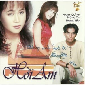 290. HACD - Manh Quynh, Mong Thi, Ngoc Han - Hoi am