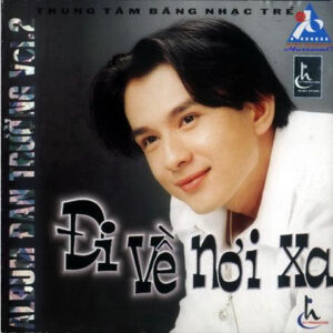 2904.Vol 2 - Di Ve Noi Xa(1999)