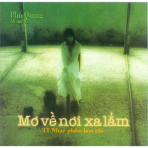 2909.Phu Quang - Mo Ve Noi Xa Lam