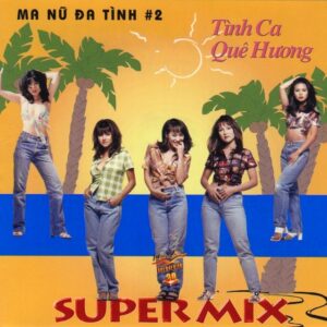 358. HACD128 - Ma nu da tinh - Tinh ca que huong