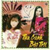 366. HAI AU CD 157 - MONG THI_ TRUC QUYEN - TUA CANH BEO TROI