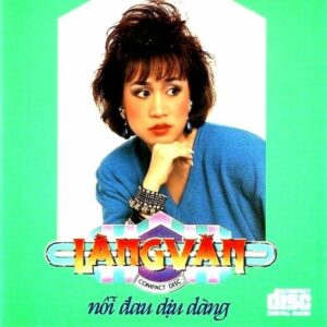 423 LANG VAN CD - 037 NOI DAU DIU DANG (KHANH HA)