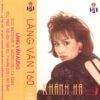 518. LANG VAN CD - 138 NHAC TIEN CHIEN 1 (KHANH HA)