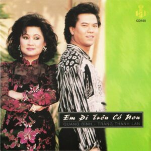 537 LANG VAN CD - 159 EM DI TREN CO NON (QUANG BINH & TRANG THANH LAN)