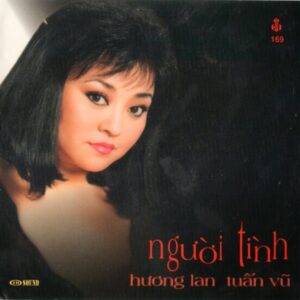 547 LANG VAN CD - 169 NGUOI TINH (TUAN VU & HUONG LAN)