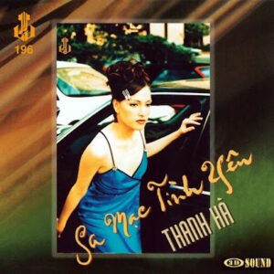 569. LANG VAN CD - 196 SA MAC TINH YEU (THANH HA)