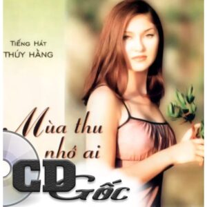 56.MUA THU NHO AI - THUY HANG