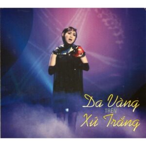 599 LANG VAN CD - 230 DA VANG TREN XU TRANG (NHIEU CA SI)