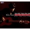 769 KIM TUAN - HOA TAU GUITAR - TINH KHUC TRING CONG SON - GOI TEN BON MUA (2010)