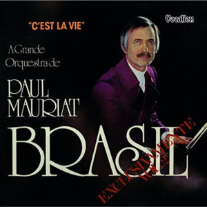 817 PAUL MAURIAT - CEST LA VIE BRASIL EXCLUSIVAMENTE 2