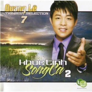 843 QUANG LE COLLECTION 7 - KHUC TINH SONG CA 2 (2012)
