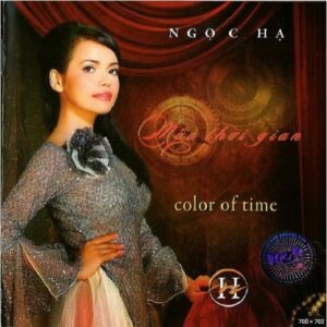 865. TNCD - NGOC HA - MAU THOI GIAN - COLOR OF TIME (2011)